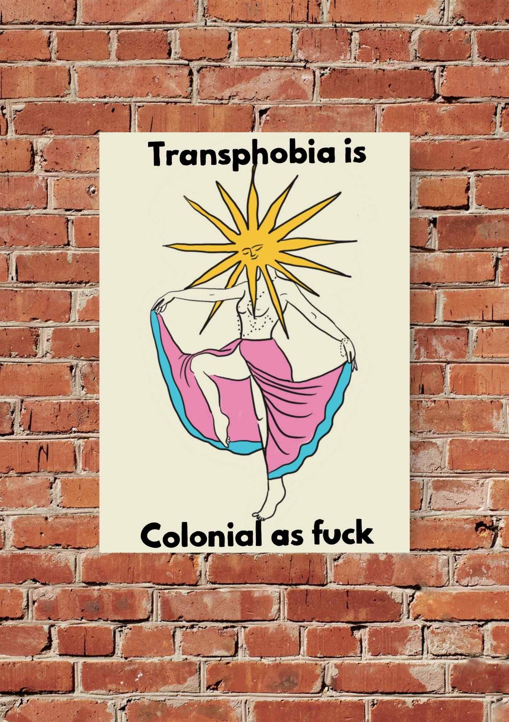 Transphobia is Colonial Art Print